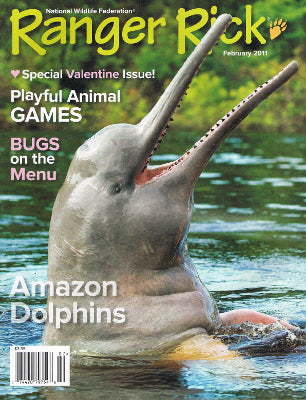 Ranger Rick: February 2011 - Amazon River Dolphins (Paperback)