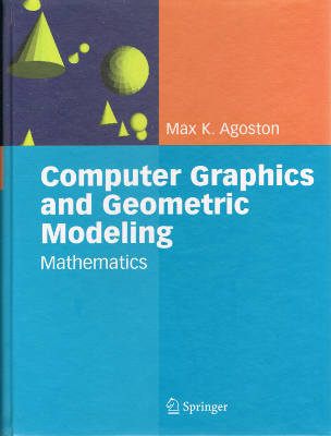 Computer Graphics and Geometric Modeling: Mathematics (Hardback)
