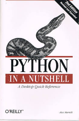 Python in a Nutshell: A Desktop Quick Reference, 2nd Edition Revised and Expanded (Softcover)