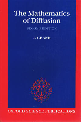Oxford Science Publications: The Mathematics of Diffusion, Second Edition (Softcover)