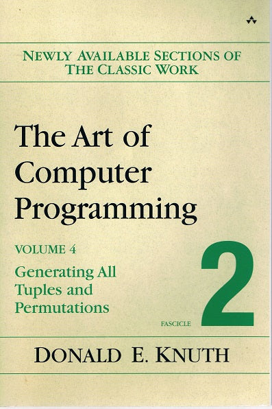 The Art of Computer Programming: Volume 4, Fascicle 2: Generating All Tuples and Permutations (Softcover)