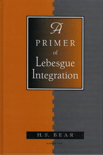 A Primer of Lebesgue Integration (Hardback)