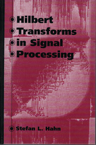 Hilbert Transforms in Signal Processing (Hardcover)