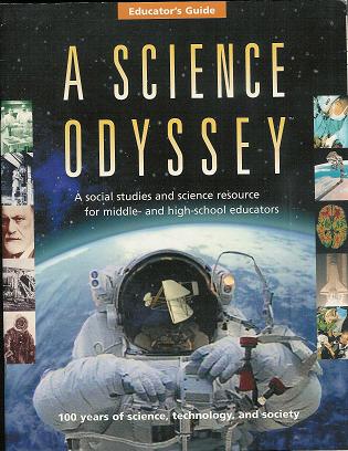 A Science Odyssey: 100 Years of Discovery (Hardback and Educator's Guide Set)
