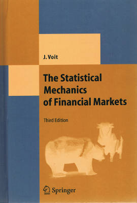 The Statistical Mechanics of Financial Markets, Third Edition (Hardback)