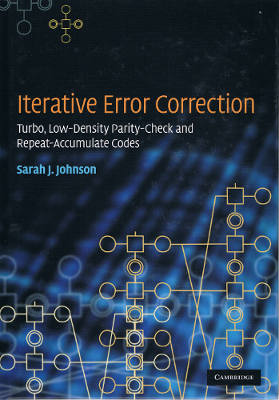 Iterative Error Correction: Turbo, Low-Density Parity-Check and Repeat-Accumulate Codes (Hardback)