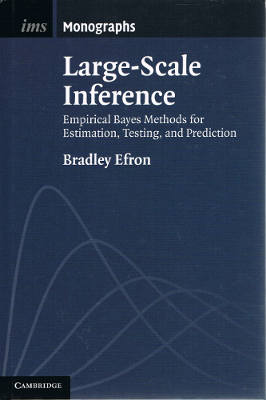 Large-Scale Inference: Empirical Bayes Methods for Estimation, Testing, and Prediction (Hardback)