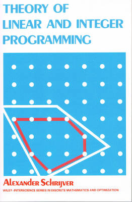 Theory of Linear and Integer Programming (Softcover)
