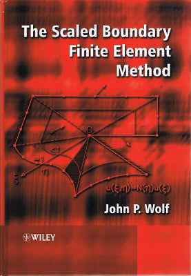 The Scaled Boundary Finite Element Method (Hardback)