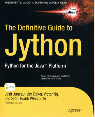 The Definitive Guide to Jython: Python for the Java Platform (Softcover)