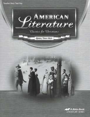 American Literature: Classics for Christians, 4th Edition (Softcover Student Text, Quiz/Test Key)