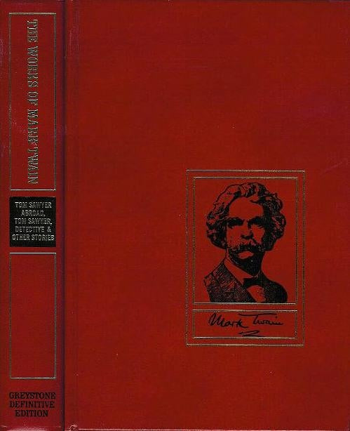Tom Sawyer Abroad, Tom Sawyer, Detective & Other Stories (Hardback)