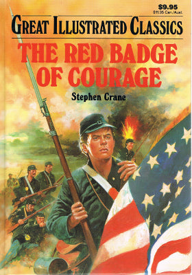 Great Illustrated Classics: The Red Badge of Courage (Hardback)