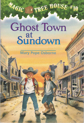 Magic Tree House #10 - Ghost Town at Sundown (Paperback)