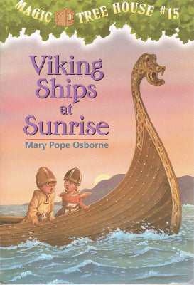 Magic Tree House #15 - Viking Ships at Sunrise (Paperback)