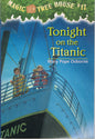 Magic Tree House #17 - Tonight on the Titanic (Paperback)