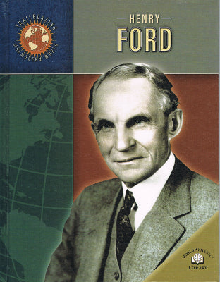 Trailblazers of the Modern World: Henry Ford (Hardback)