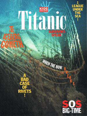 Kids Discover Magazine: Titanic (Paperback)