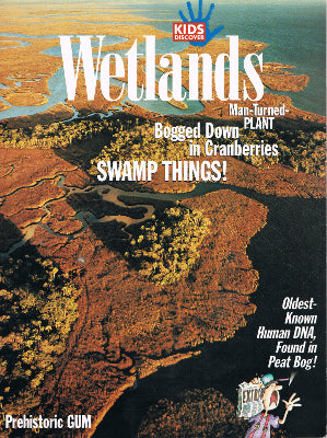 Kids Discover Magazine: Wetlands (Paperback)