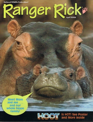 Ranger Rick: April 2006 - Hippopotamuses (Paperback)