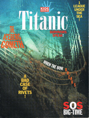 Kids Discover Magazine: Titanic (Paperback) [MC]