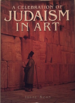 A Celebration of Judaism in Art (Hardback)