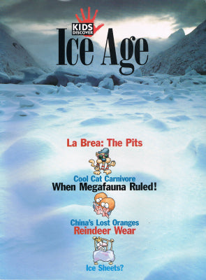 Kids Discover Magazine: Ice Age (Paperback) [MC]