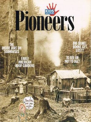 Kids Discover Magazine: Pioneers (Paperback)