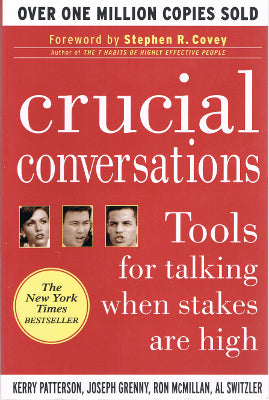 Crucial Conversations: Tools for Talking When Stakes Are High (Paperback)