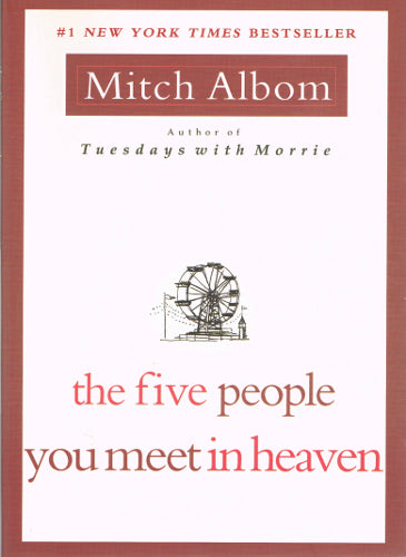 The Five People You Meet in Heaven (Paperback)