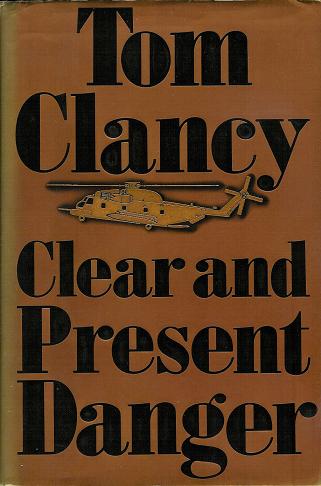 Clear and Present Danger (Hardback)