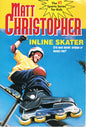 Matt Christopher Sports Series for Kids: Inline Skater (Paperback)