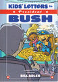 Kids' Letters to President Bush (Hardback)