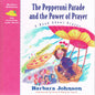 The Pepperoni Parade and the Power of Prayer: A Book About Prayer (Hardback)