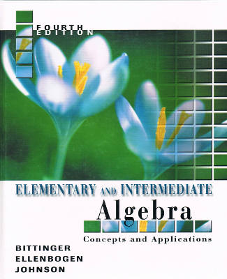 Elementary and Intermediate Algebra: Concepts and Applications, Fourth Edition (Hardback)