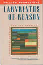 Labyrinths of Reason: Paradox, Puzzles, and the Frailty of Knowledge (Softcover)