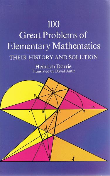 100 Great Problems of Elementary Mathematics: Their History and Solution (Softcover)