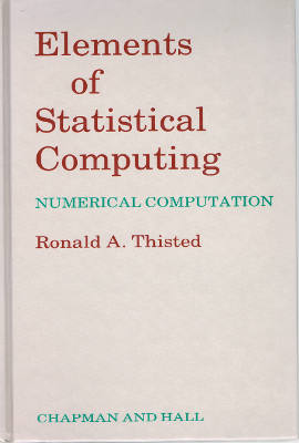 Elements of Statistical Computing: Numerical Computation (Hardback)