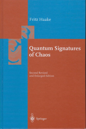 Quantum Signatures of Chaos, Second Revised and Enlarged Edition (Hardback)