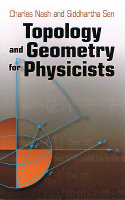 Topology and Geometry for Physicists (Softcover)