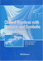 Clifford Algebras with Numeric and Symbolic Computations (Hardback)