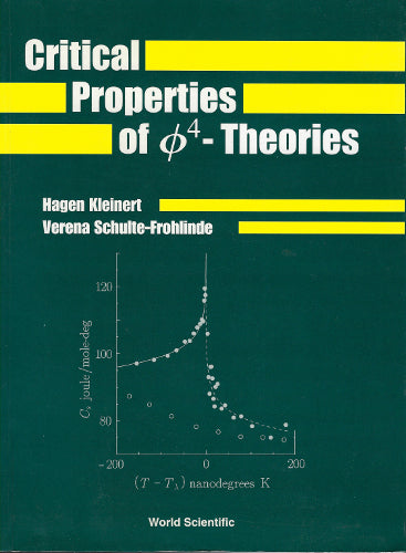 Critical Properties of Φ^4-Theories (Softcover)