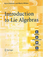 Springer Undergraduate Mathematics Series: Introduction to Lie Algebras (Softcover)