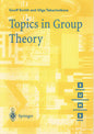 Springer Undergraduate Mathematics Series: Topics in Group Theory (Softcover)