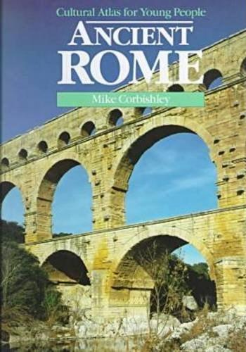 Cultural Atlas for Young People: Ancient Rome (Hardback)