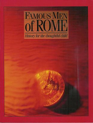 Famous Men of Rome (Paperback: Greenleaf Guide, Text, Timechart Set)