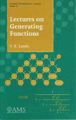 Student Mathematical Library, Volume 23: Lectures on Generating Functions (Softcover)