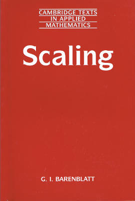 Cambridge Texts in Applied Mathematics: Scaling (Softcover)