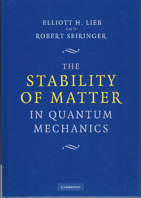 The Stability of Matter in Quantum Mechanics (Hardback)