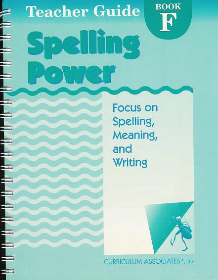 Spelling Power Book F: Focus on Spelling, Meaning, and Writing: Teacher Guide (Spiral Bound)